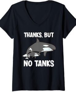 Womens Thanks, But No Tanks Funny Orca V-Neck T-Shirt