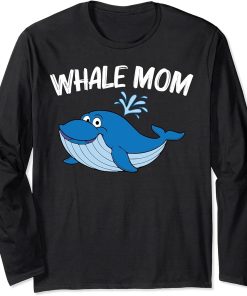 Funny Whale Art For Mom Mama Orca Narwhal Blue Whales Long Sleeve T-Shirt